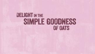 Delight in the simple goodness of oats
